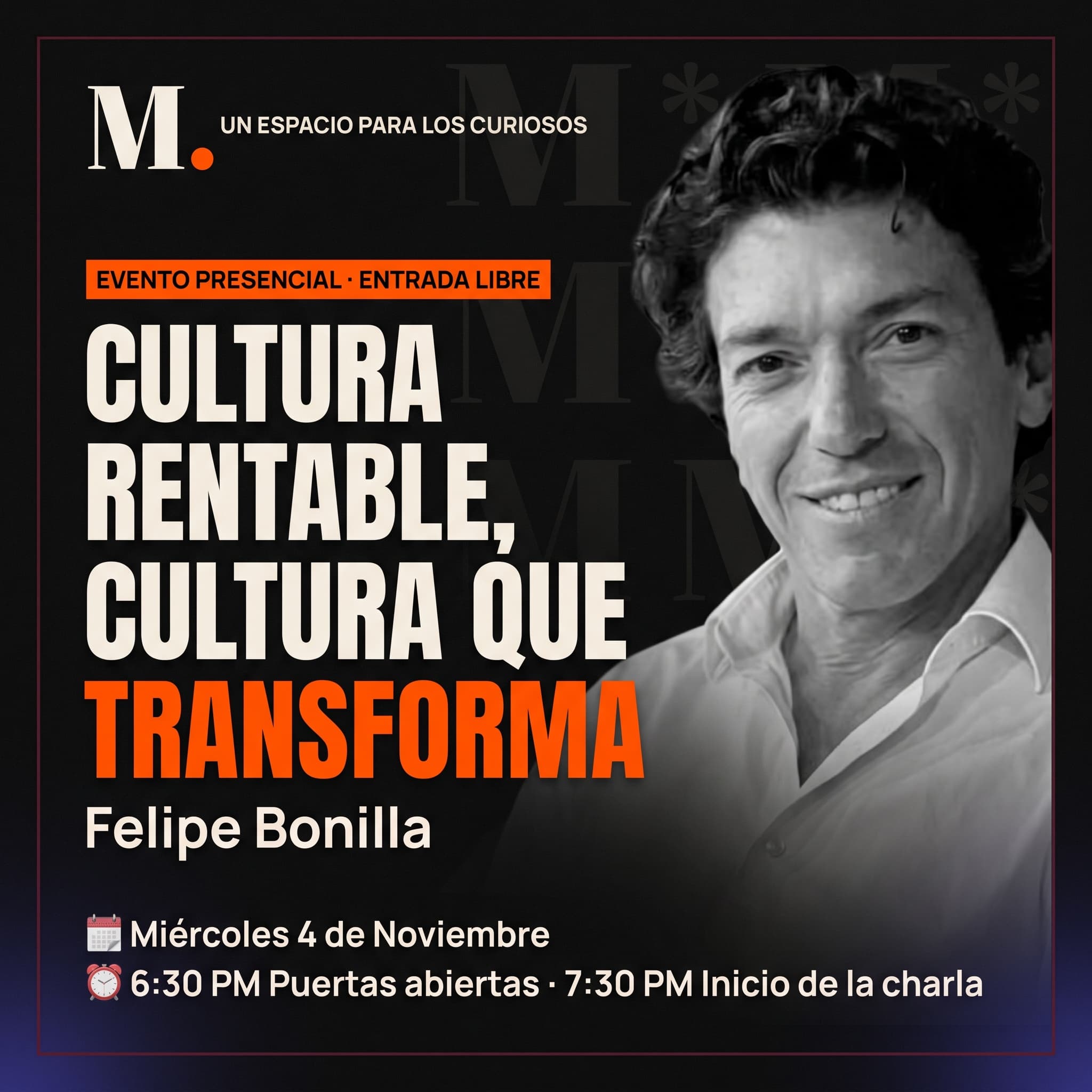 Cultura rentable, Cultura que Transforma