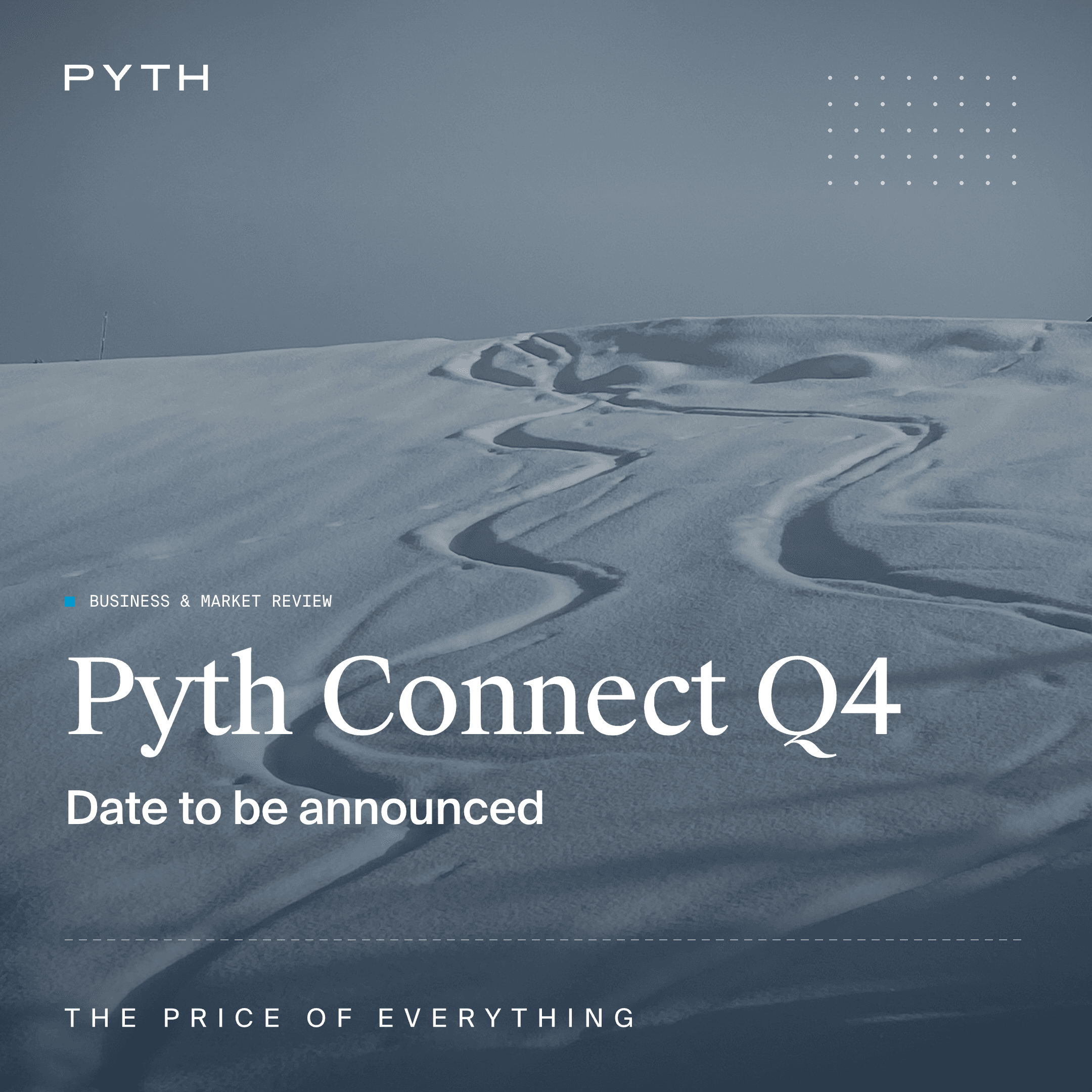 Pyth Connect Q4: 2026 Business & Market Review
