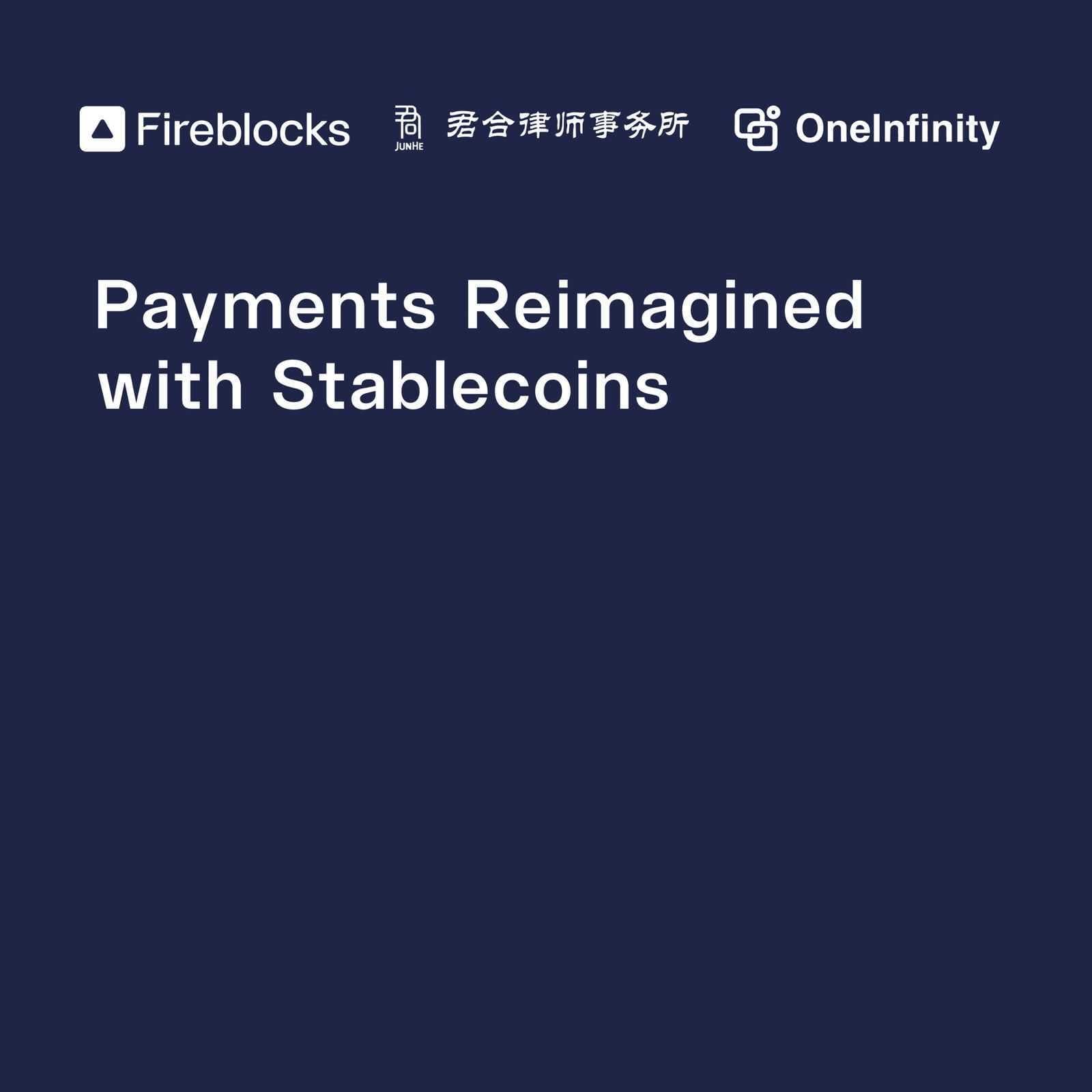 Payments Reimagined with Stablecoins