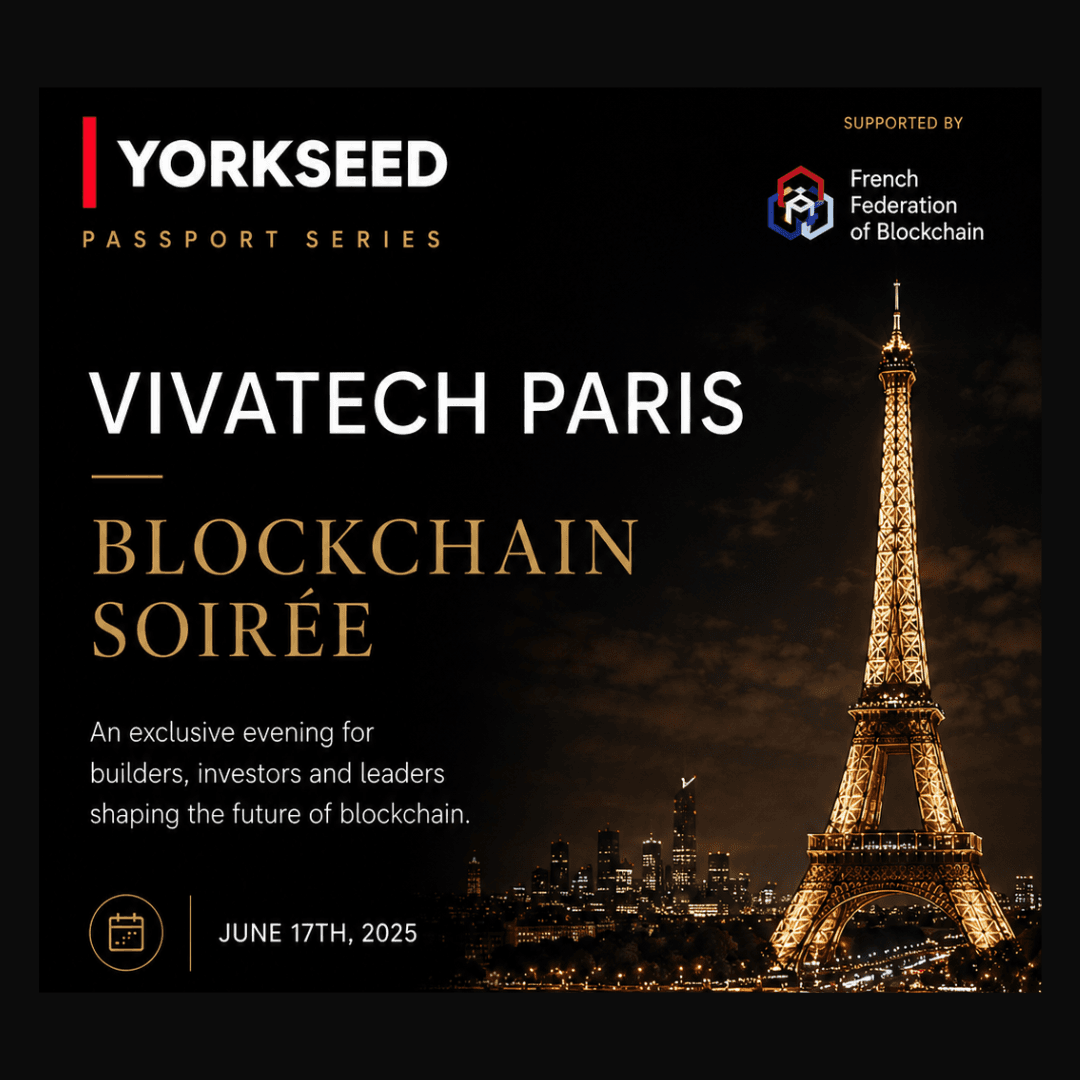 Yorkseed Passport Series | The Paris Ledger: VivaTech Edition