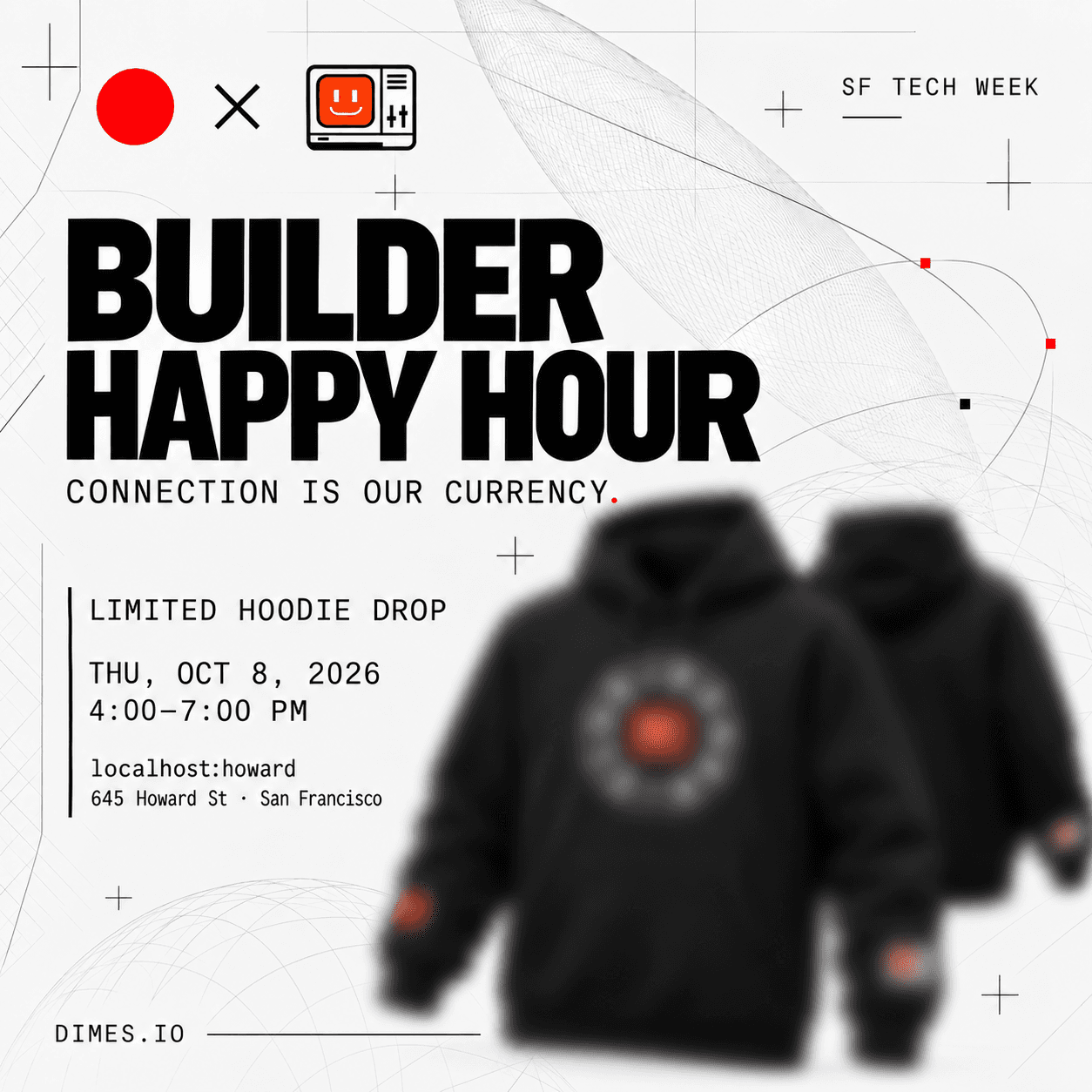 Builder Happy Hour + Hoodie Drop | Dimes × Bankr
