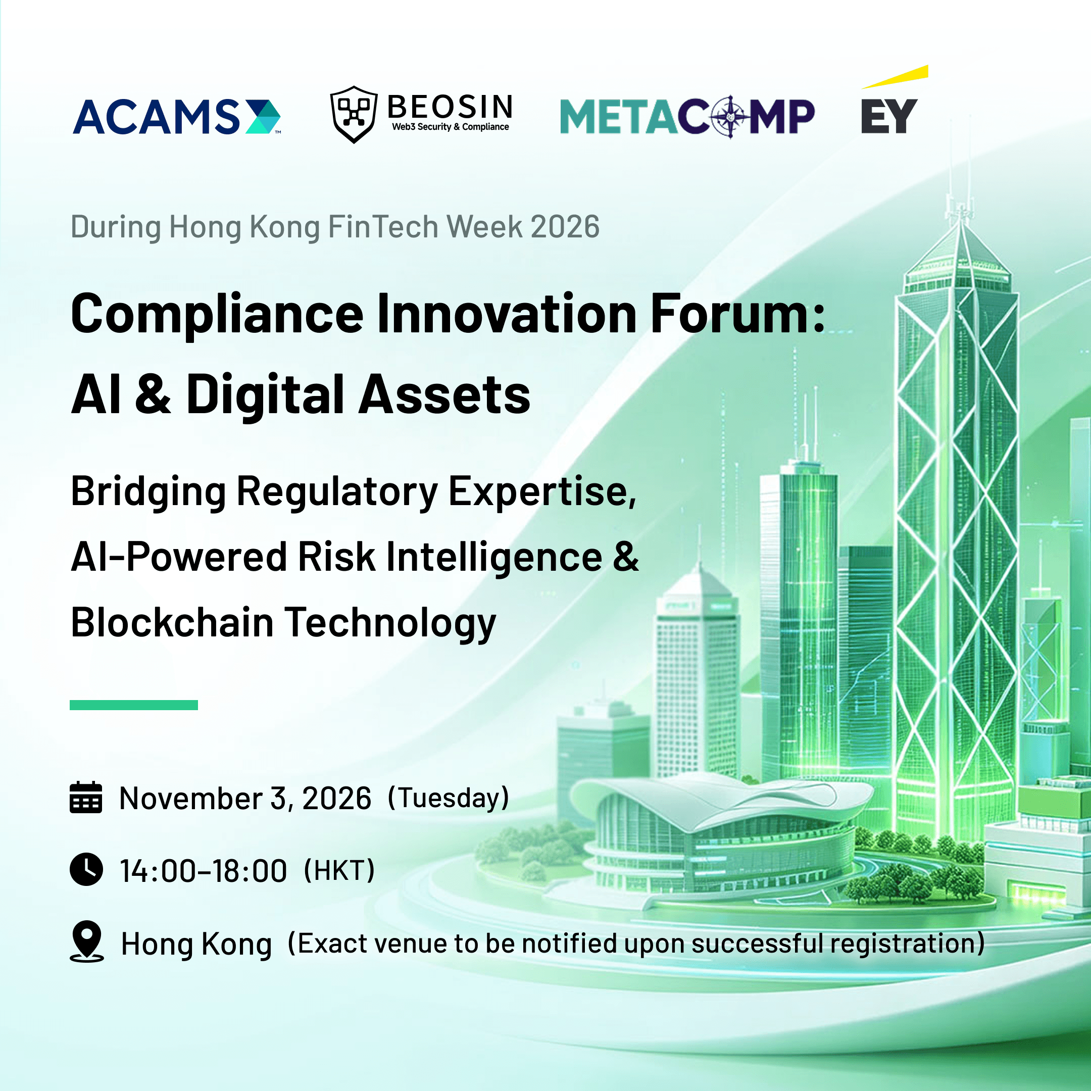 Compliance Innovation Forum: AI & Digital Assets | Bridging Regulatory Expertise, AI-Powered Risk Intelligence & Blockchain Technology