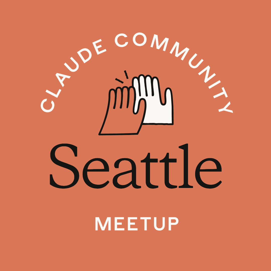 Seattle Designers | Claude Community x PSL: Creative problem solving with AI