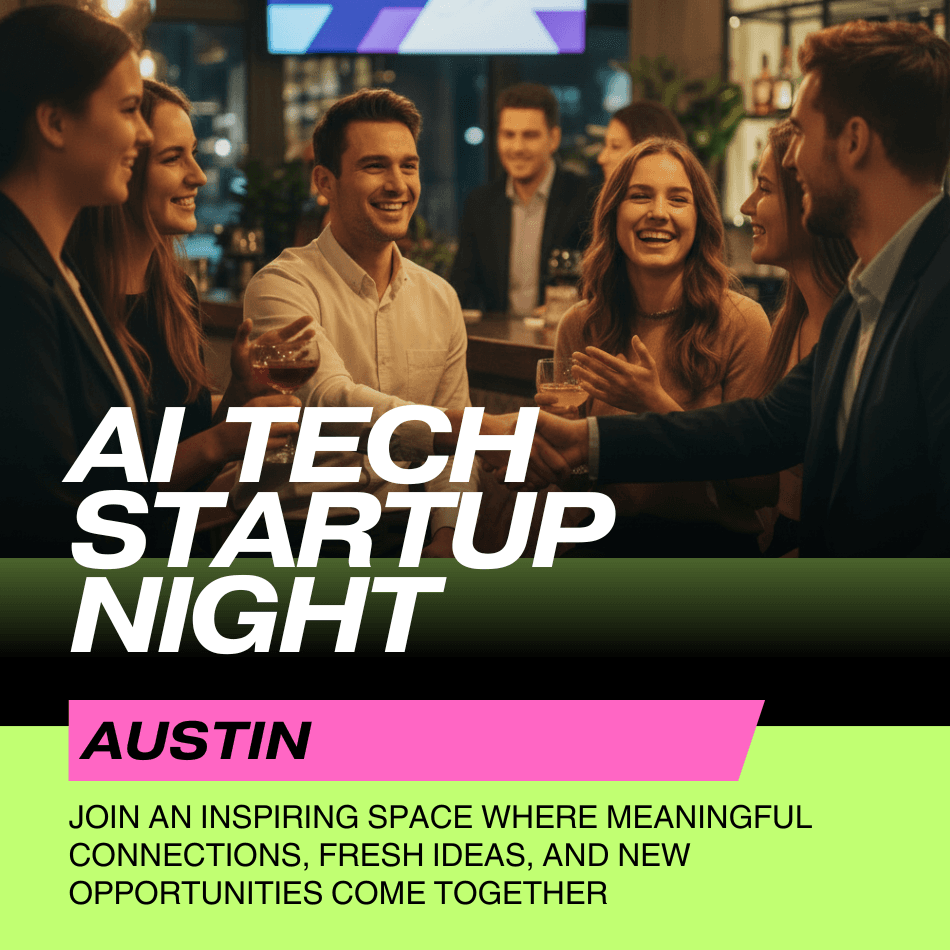 AI Tech & Startup Night — Austin