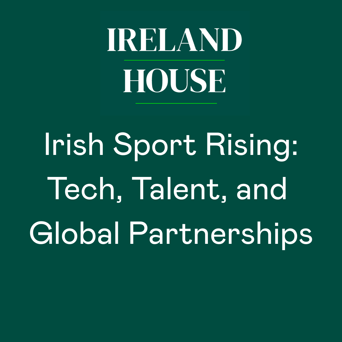 Irish Sport Rising: Tech, Talent, and Global Partnerships