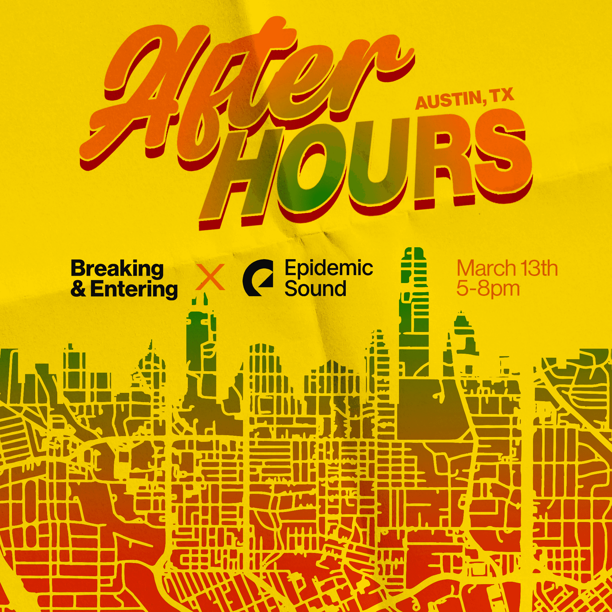 Breaking & Entering After Hours Happy Hour with Epidemic Sound