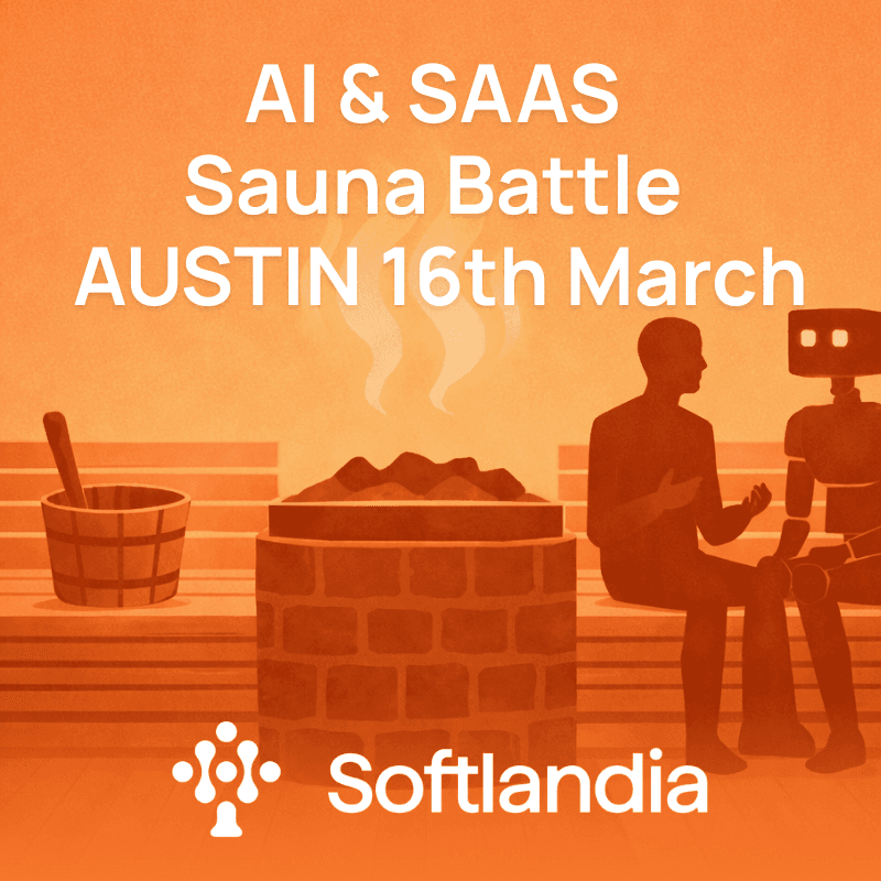 16th March ATX Side event - AI for SaaS goes Authentic Sauna (we are extending the guest capacity - Register to waitlist)