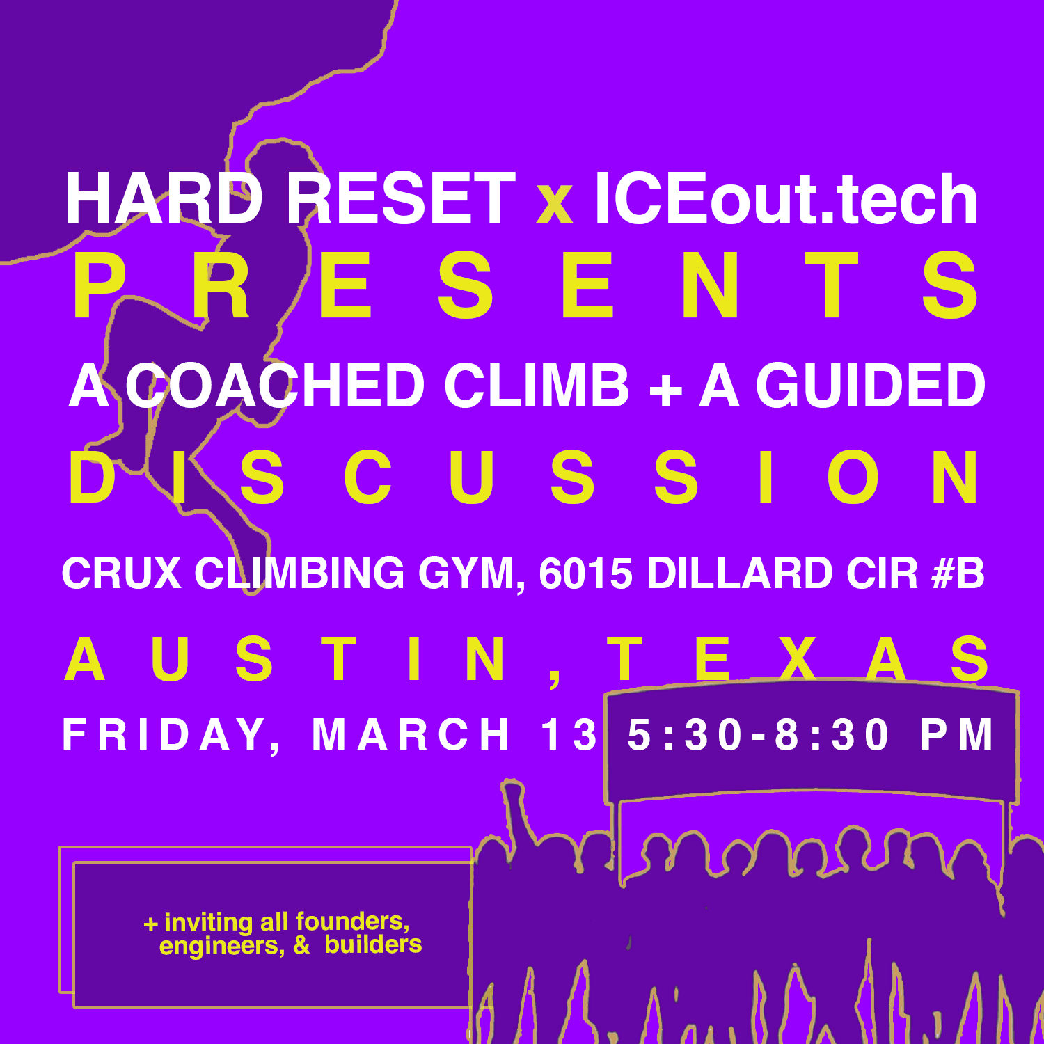 HARD RESET x ICEout.tech PRESENT: CLIMBING NIGHT @ CRUX