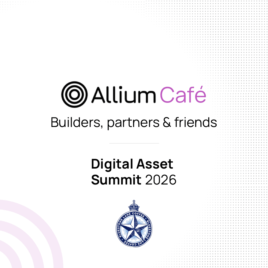 Allium Morning Café @ New York Digital Asset Summit 2026