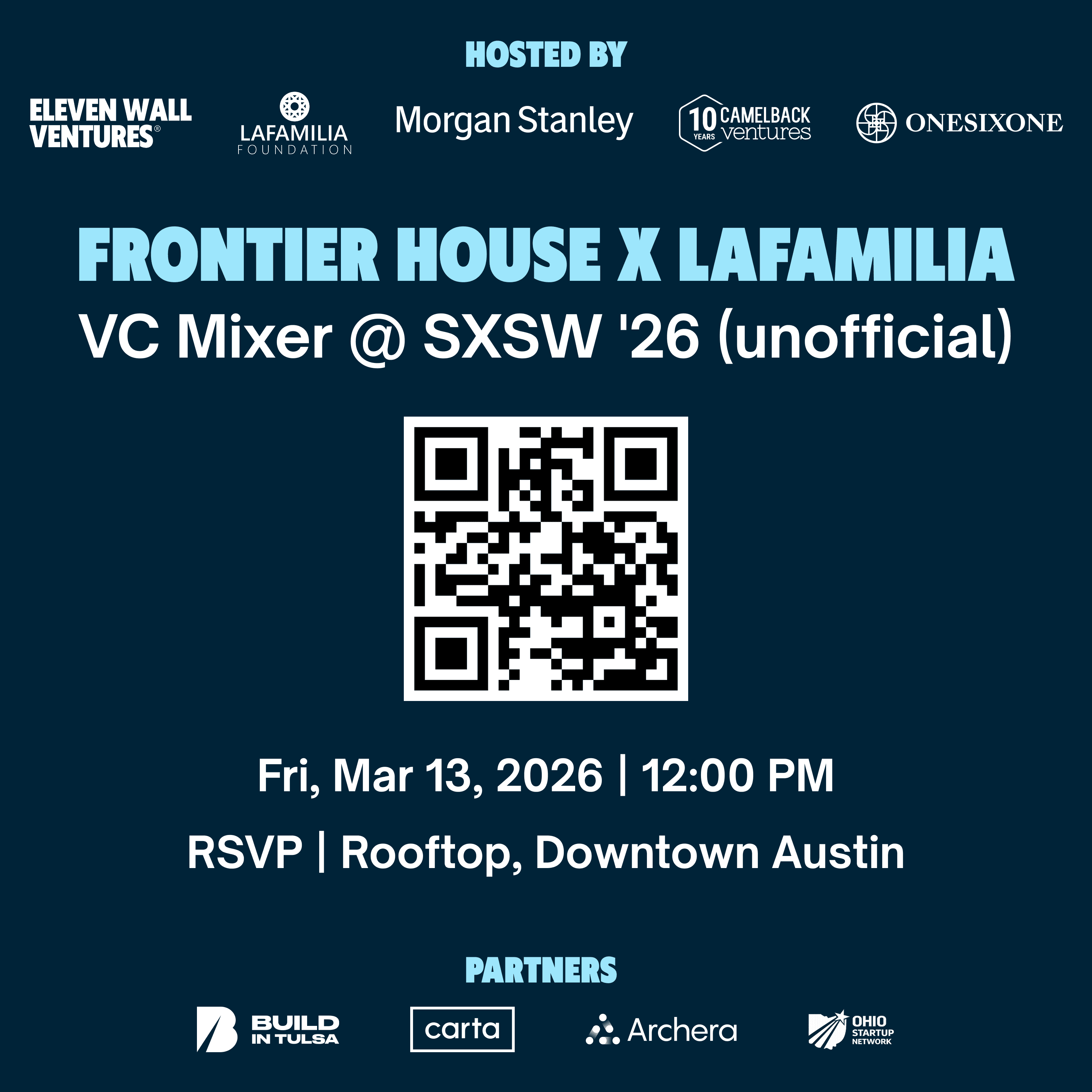 🎉 Frontier House x LaFamilia VC Mixer @ SXSW '26 (unofficial)