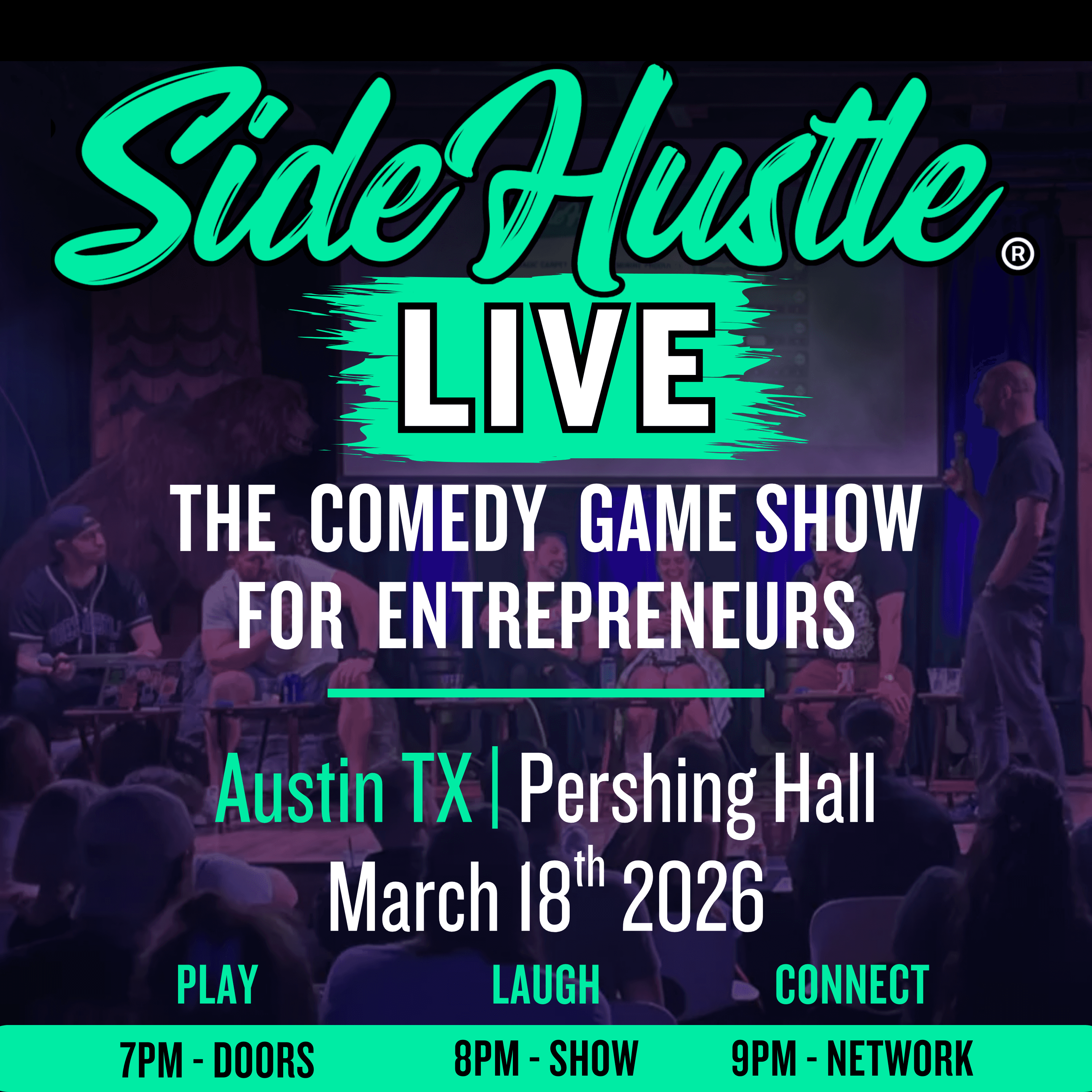 SideHustle® LIVE in Austin, TX - Last Night of SXSW