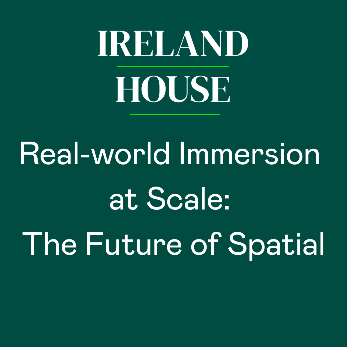 Real-world Immersion at Scale: The Future of Spatial