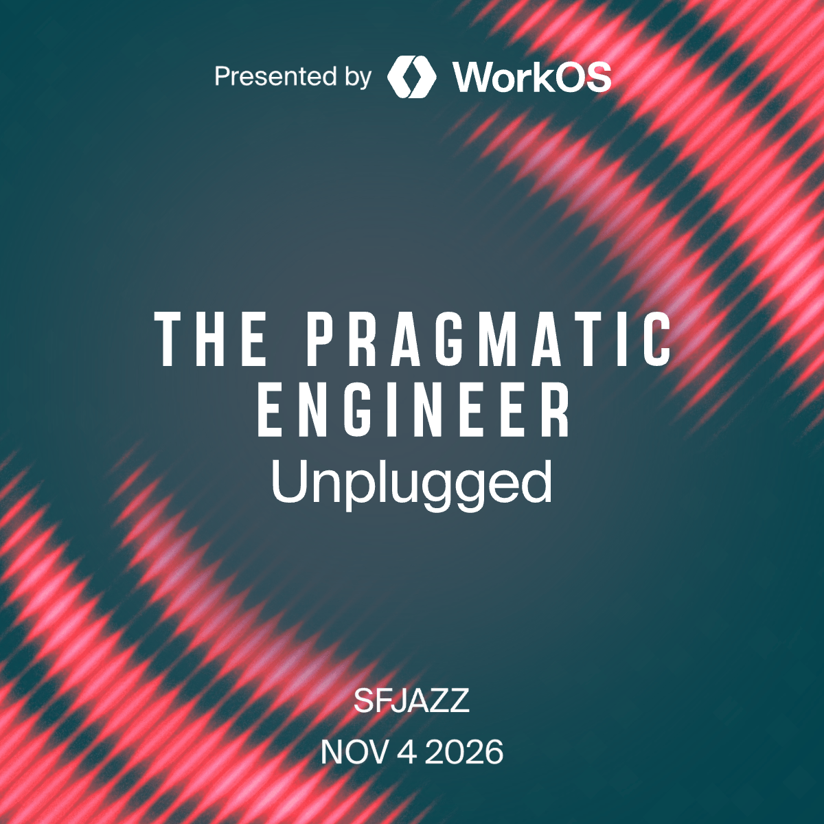 The Pragmatic Engineer Unplugged, presented by WorkOS
