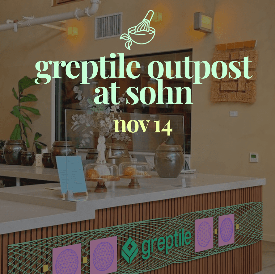 Greptile Outpost at Sohn