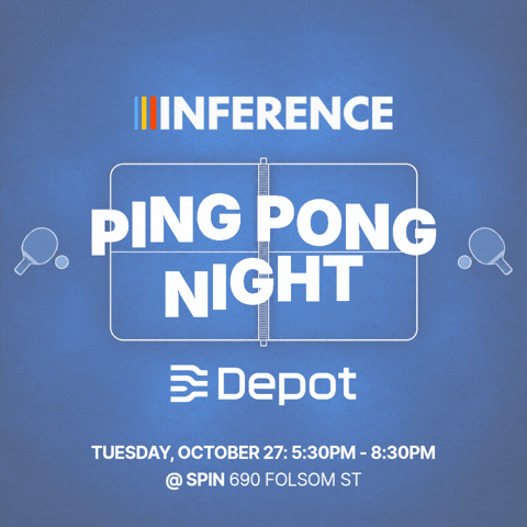 🏓 Ping Pong Night // Inference × Depot