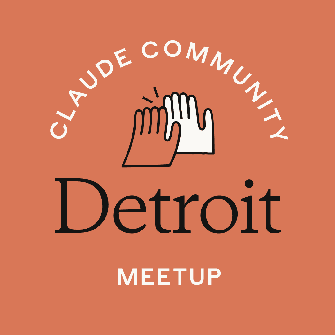 Prompt to Product: A Claude Meetup for PMs (Detroit)