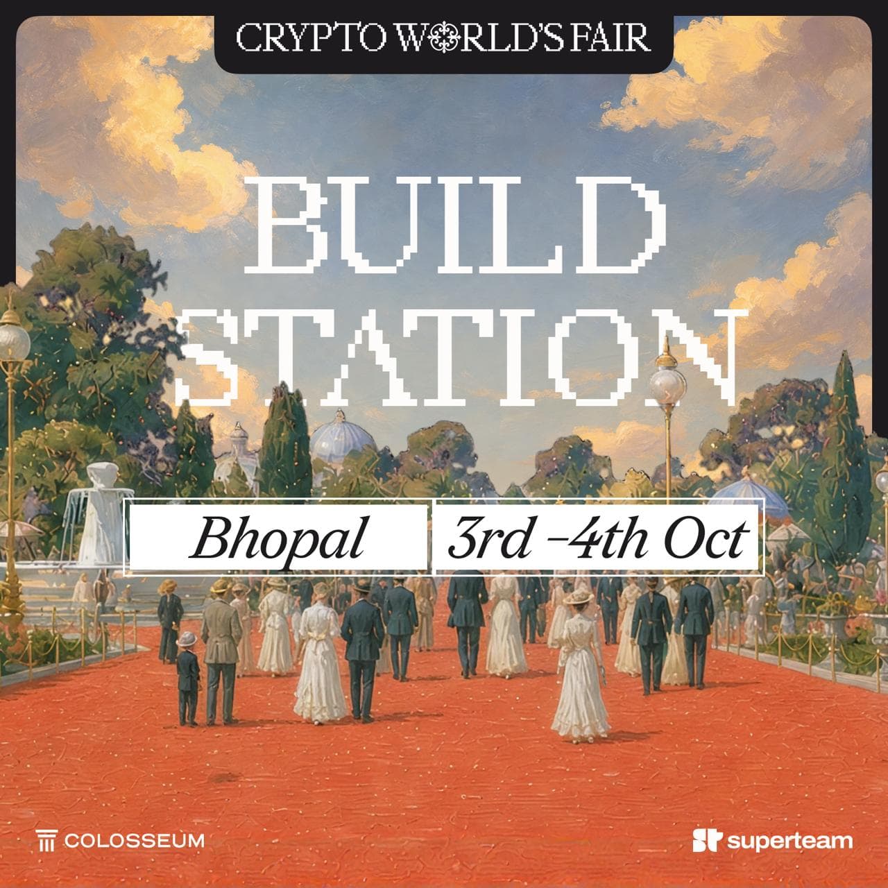 Crypto Worldfair's Buildstation — Bhopal
