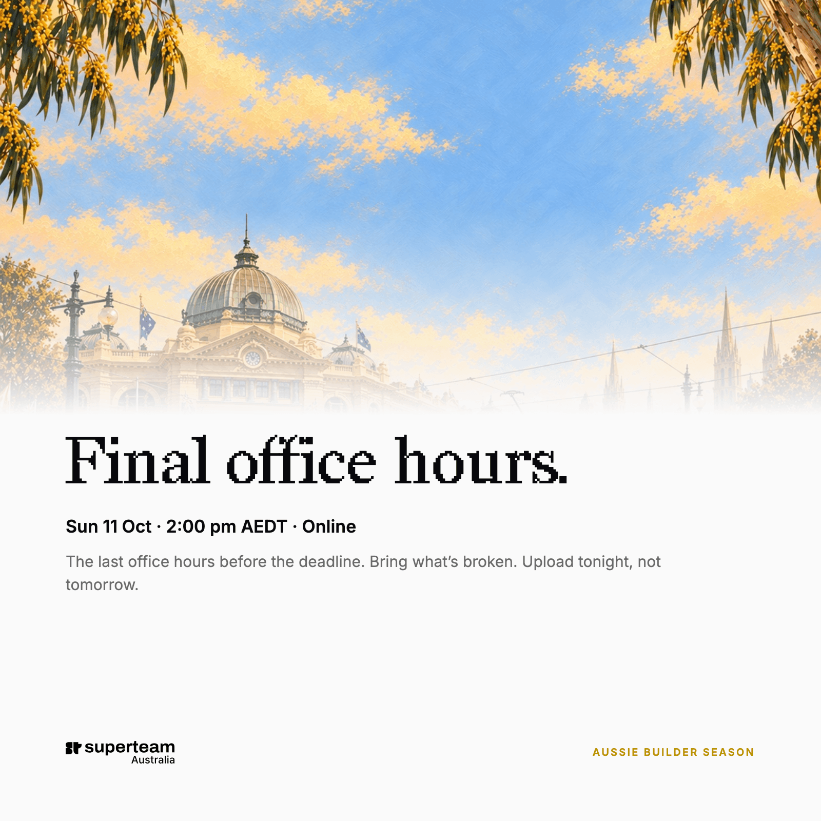 Final Office Hours Before the Deadline