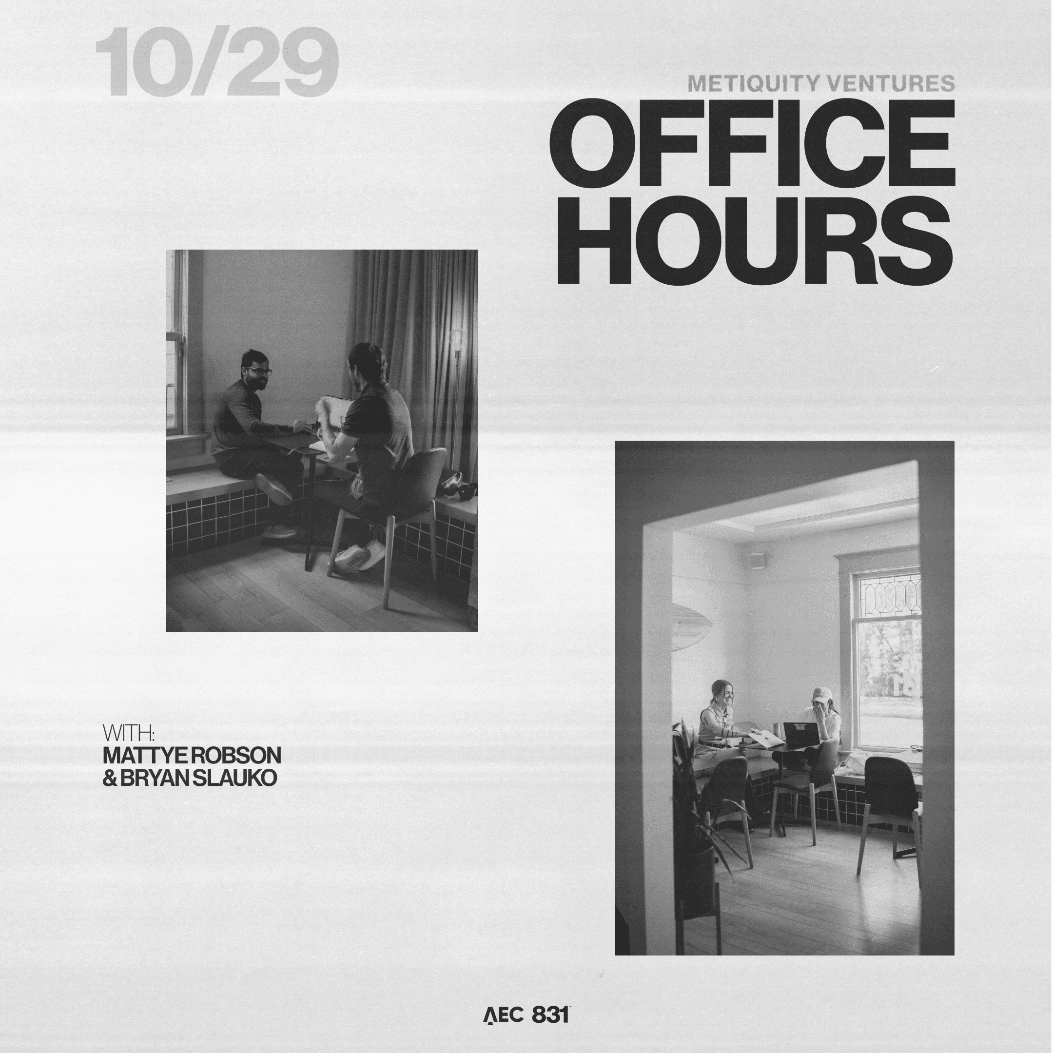 Office Hours w/ Metiquity Ventures