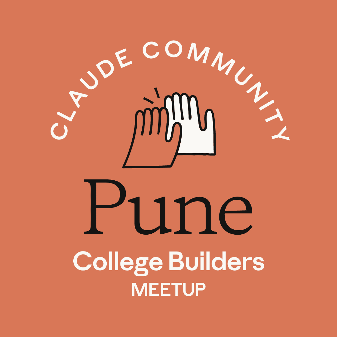 Pune | Claude For College Builders Meetup